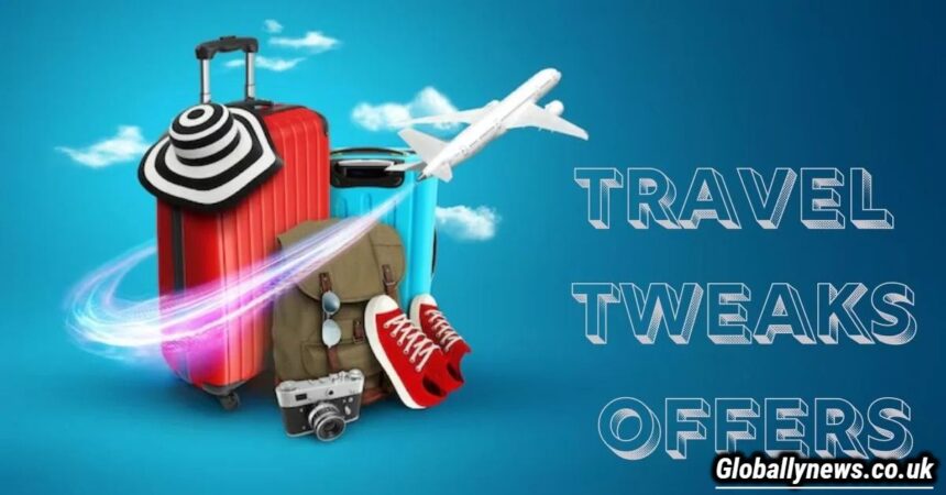 Travel Tweaks Offers